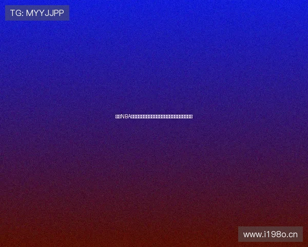 飞星NBA直播免费在线观看精彩赛事实时更新助你畅享篮球盛宴